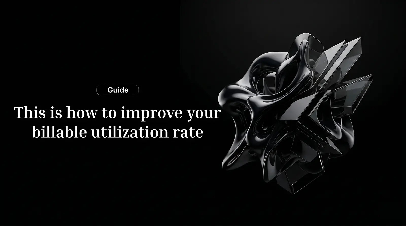This is how to increase your billable utilisation rate