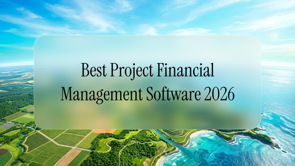 The Best Project Financial Management Software (2026)