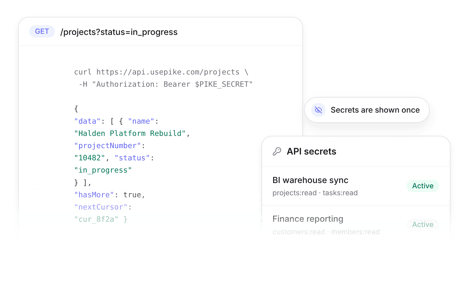 A request to the Pike Open API listing in-progress projects, next to scoped API secrets
