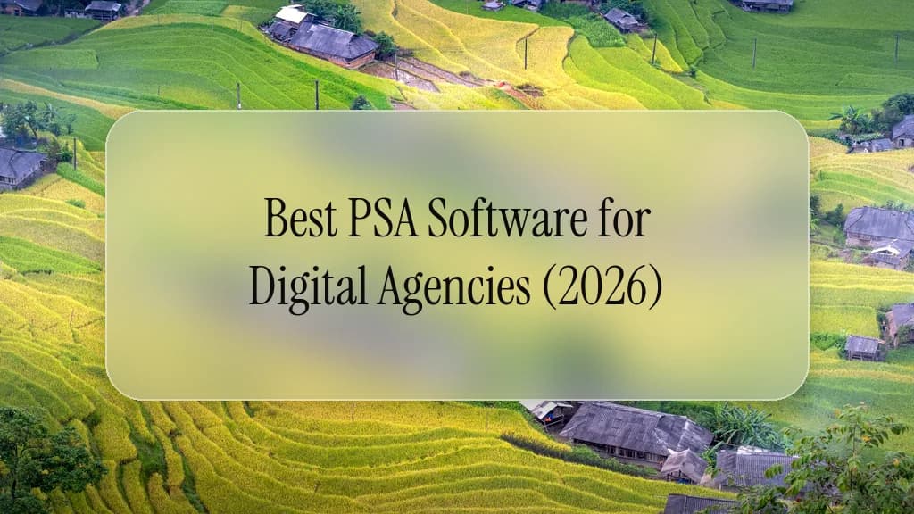 Best PSA software for digital agencies in 2026, compared